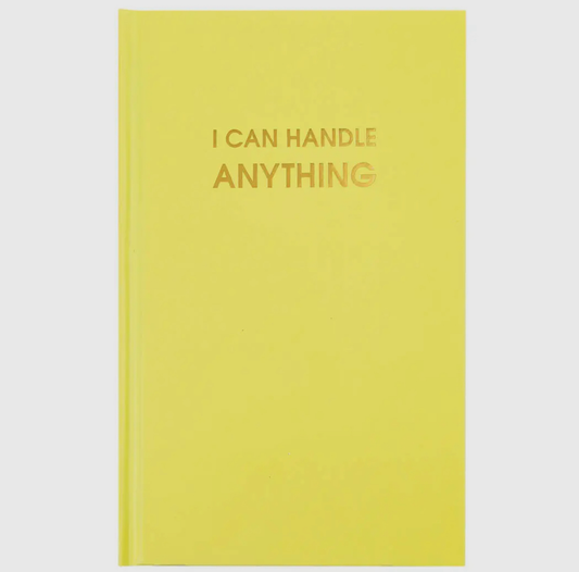 I Can Handle Anything Journal